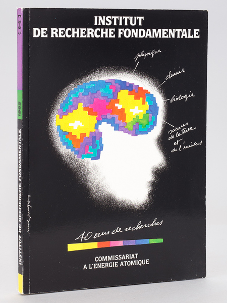 Institut de Recherche Fondamentale. 40 ans de recherches. Commissariat à …