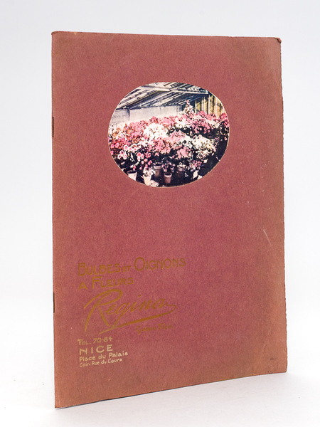 Bulbes à fleurs. Etablissements horticoles Régina. G. Klein Place du …