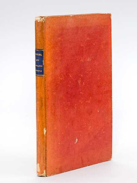 Manuel des Chevaliers de l'Ordre du Temple [ Editions originales …
