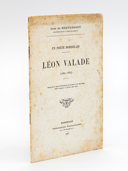 Un Poète bordelais : Léon Valade (1841-1884) [ Livre dédicacé …