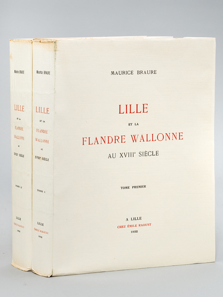 Lille et la Flandre Wallonne au XVIIIe siècle (2 Tomes …