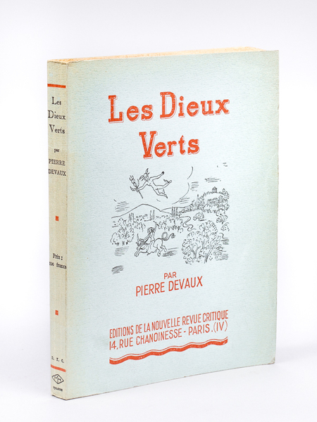 Les Dieux Verts. Nouvelle mythologie écrite en langue verte [ …
