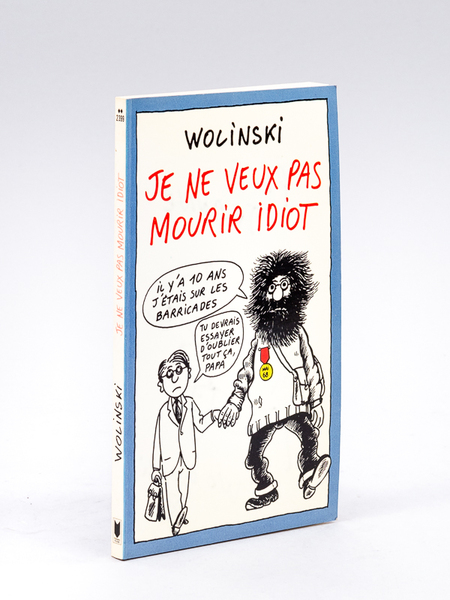 Je ne veux pas mourir idiot [ Livre dédicacé avec …
