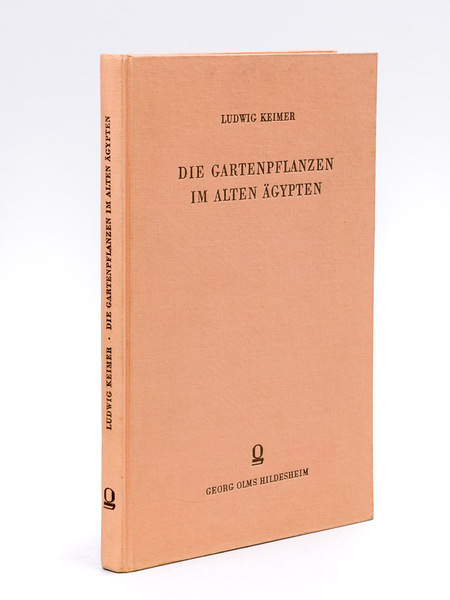 Die Gartenpflanzen im Alten Agypten. Agyptologische Studien.