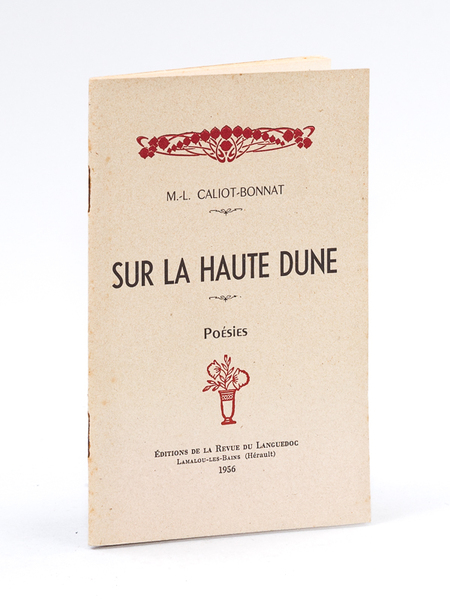 Sur la Haute Dune. Poésies [ Edition originale ]