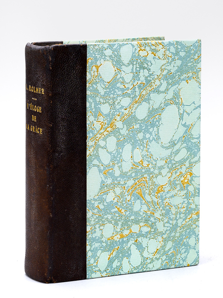 L'Eloge de la Grâce [ Edition originale - Livre dédicacé …