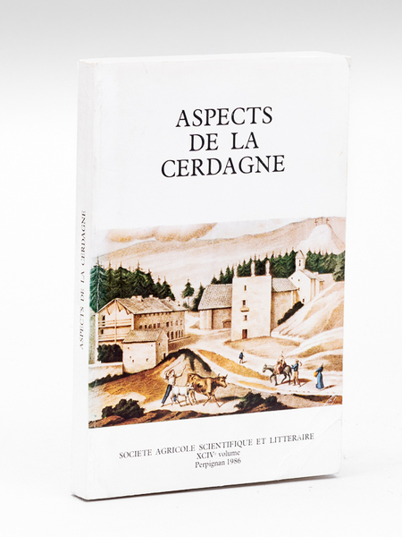 Société Agricole, Scientifique et Littéraire des Pyrénées-Orientales. 94e Volume : …