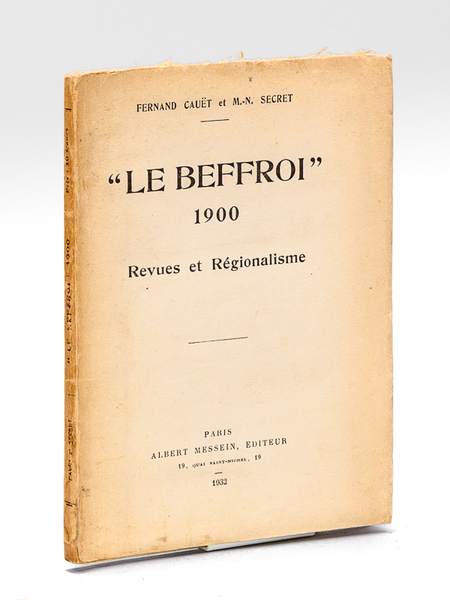 Revues et Régionalismes. "Le Beffroi" 1900 [ Edition originale ]