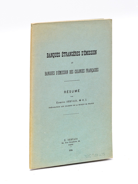 Banques Etrangères d'Emission et Banques d'Emission des Colonies Françaises. [ …
