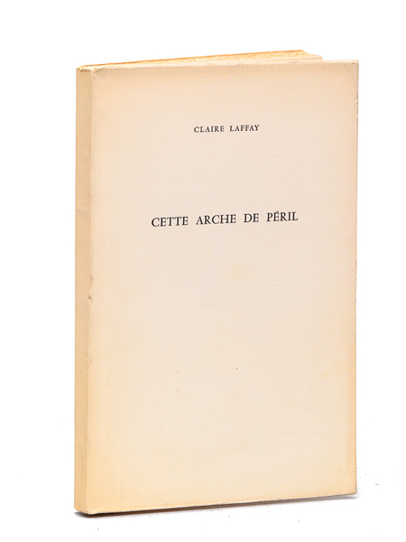 Cette Arche de Péril [ Edition originale ]