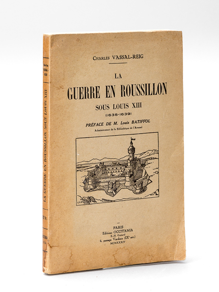 La Guerre en Roussillon sous Louis XIII (1635-1639) [ Livre …