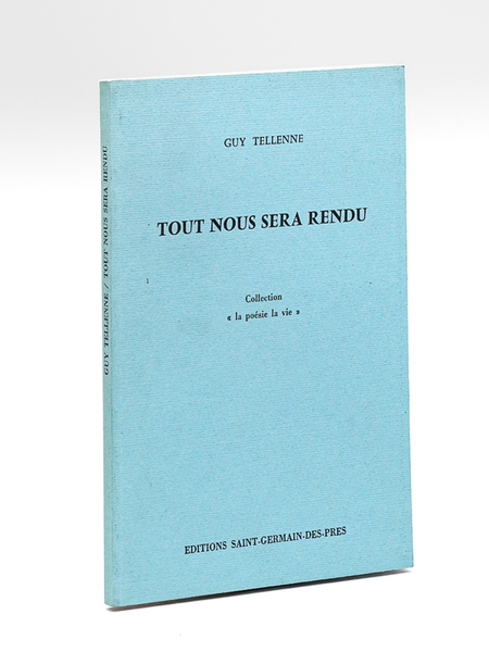 Tout nous sera rendu [ Edition originale - Livre dédicacé …