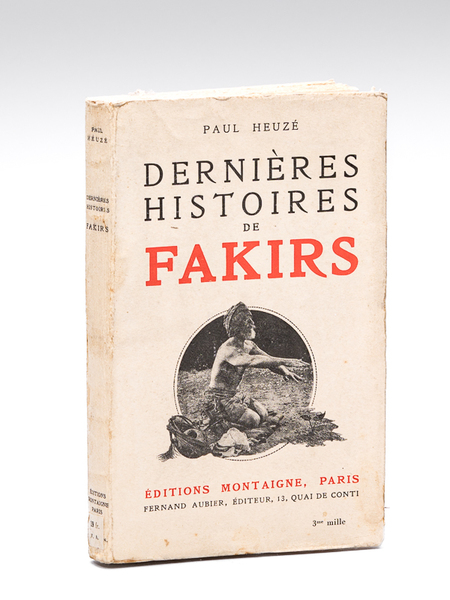 Dernières histoires de Fakirs