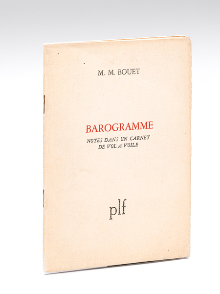 Barogramme. Notes dans un carnet de vol à voile [ …