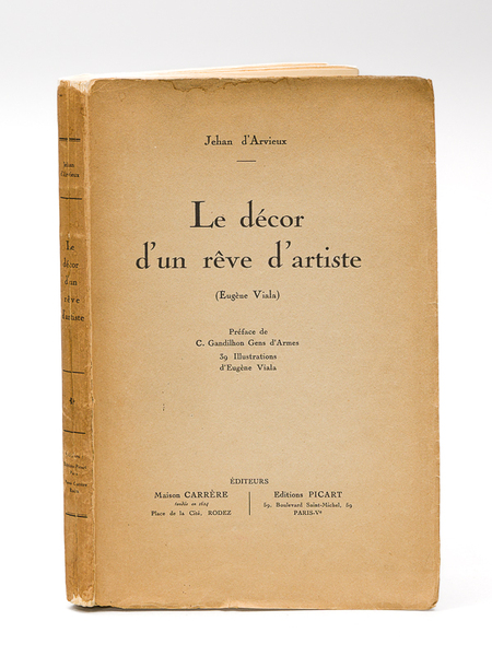 Le décor d'un rêve d'artiste (Eugène Viala) [ Edition originale …