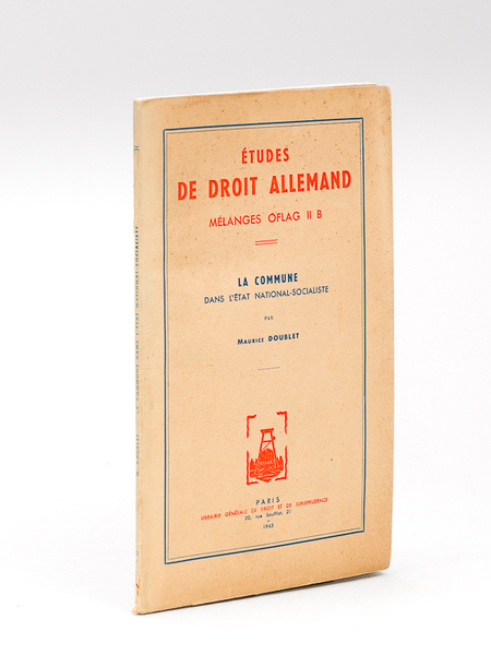 Etudes de Droit allemand. Mélanges Oflag II B : La …