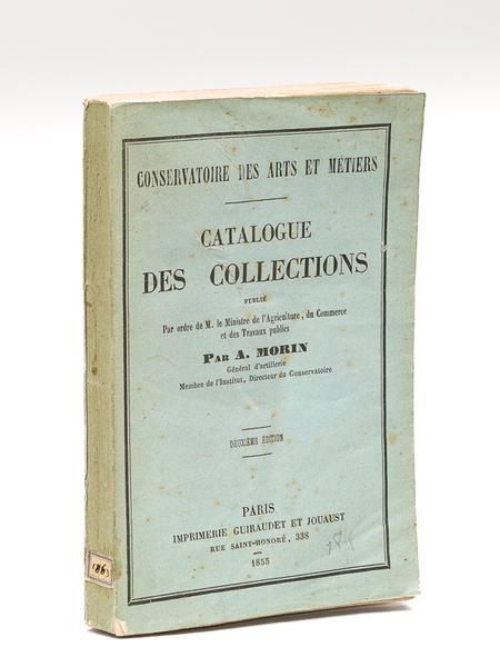 Conservatoire des Arts et Métiers. Catalogue des Collections, publié par …