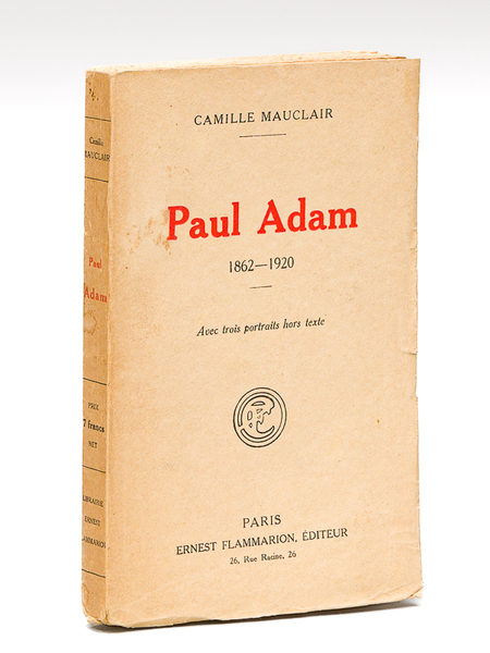 Paul Adam (1862-1920) [ Edition originale - Livre dédicacé par …