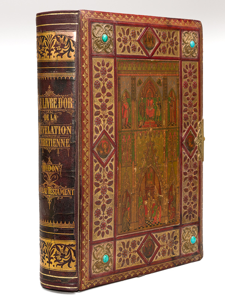 Le Livre d'Or de la Révélation Chrétienne. Volume II : …