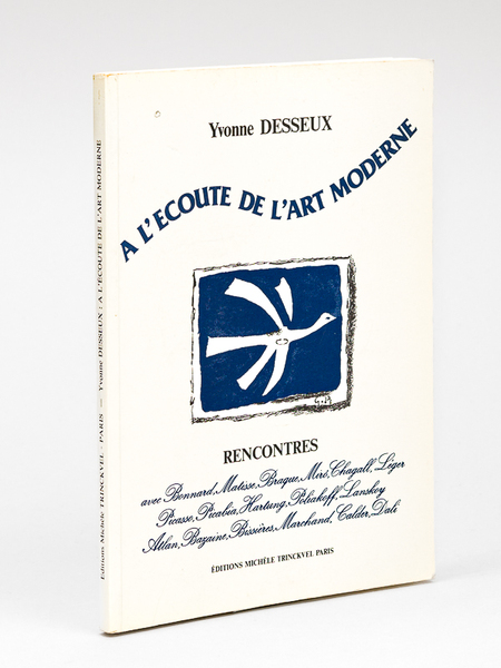 A l'écoute de l'Art moderne [ Livre dédicacé par l'auteur …