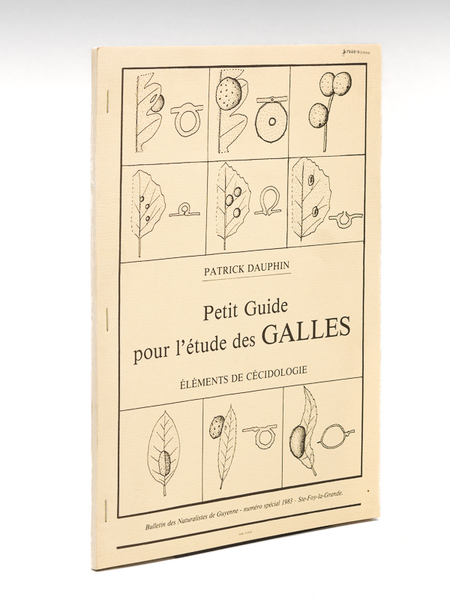 Petit Guide pour l'étude des Galles. Eléments de Cécidologie.