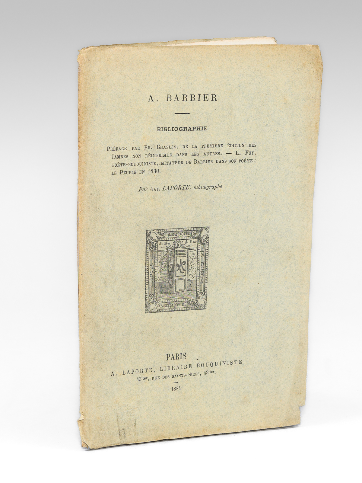 A. Barbier. Bibliographie. [ Edition originale ] Préface par Ph. …