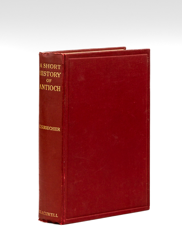 A short history of Antioch 30 B.C. - A.D. 1268