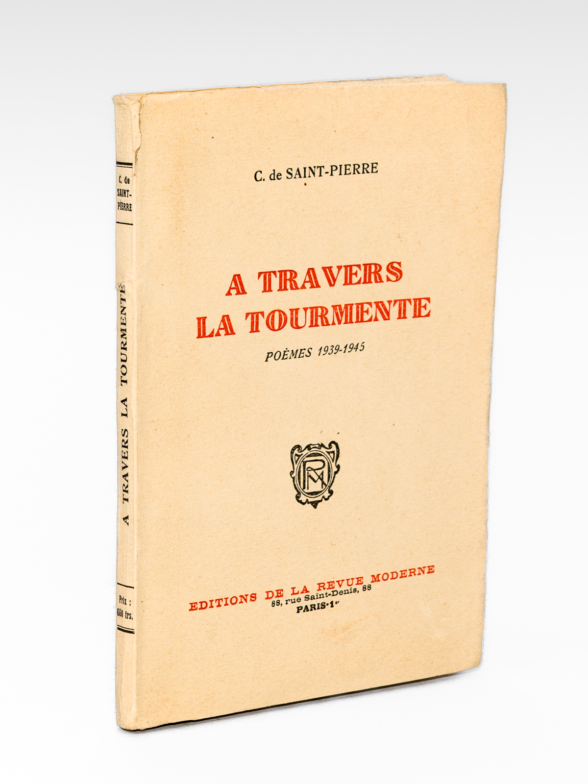 A Travers la Tourmente , Poèmes 1939-1945