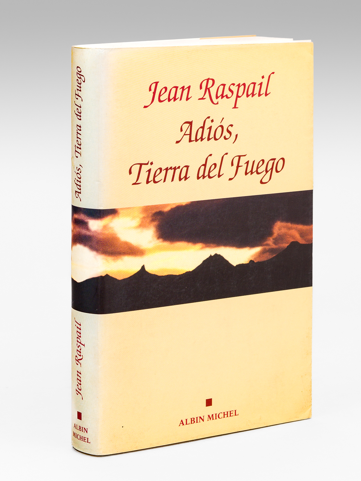 Adios, Tierra del Fuego [ Livre dédicacé par l'auteur ]