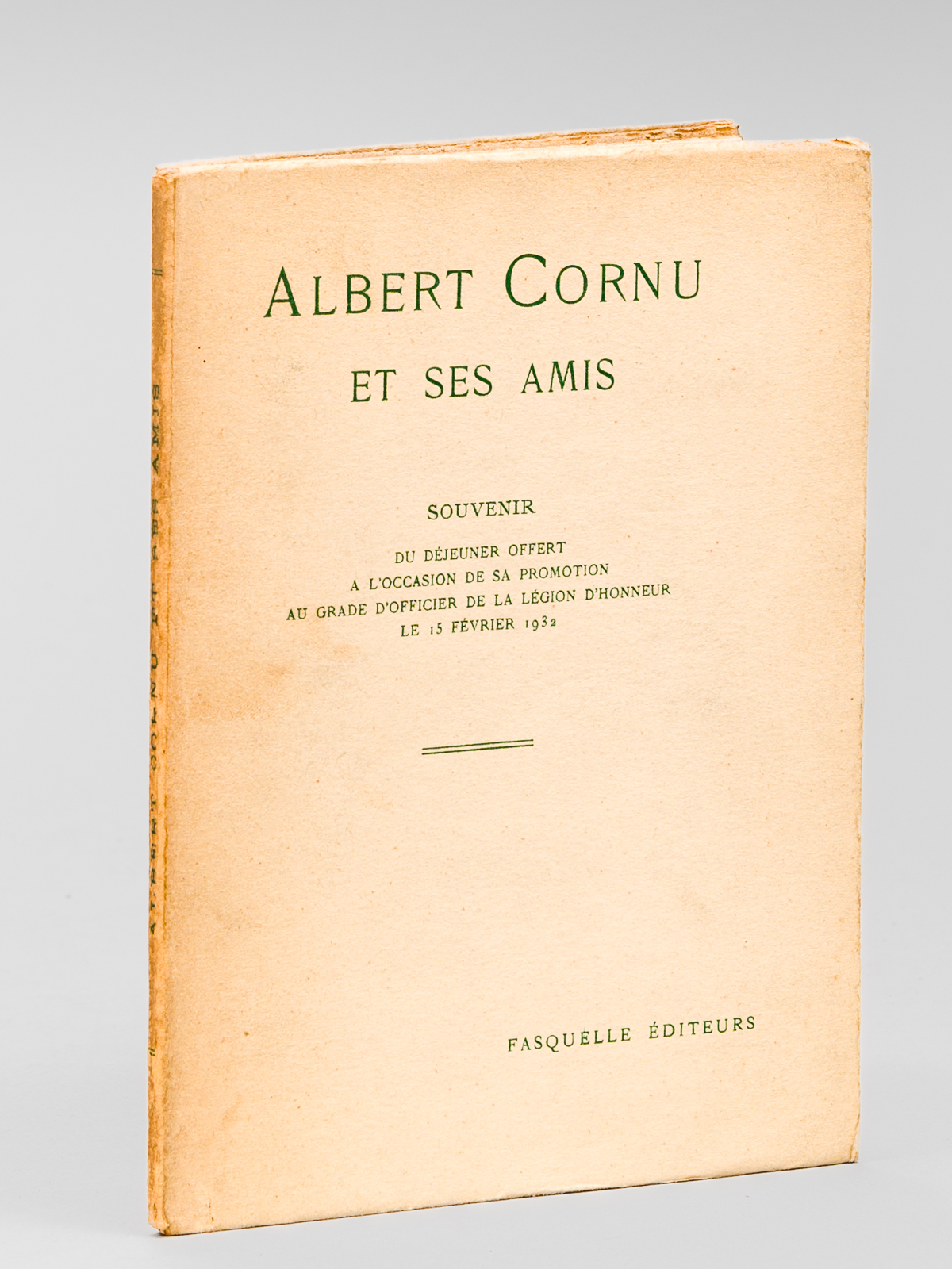 Albert Cornu et ses amis. Souvenir du déjeuner offert à …