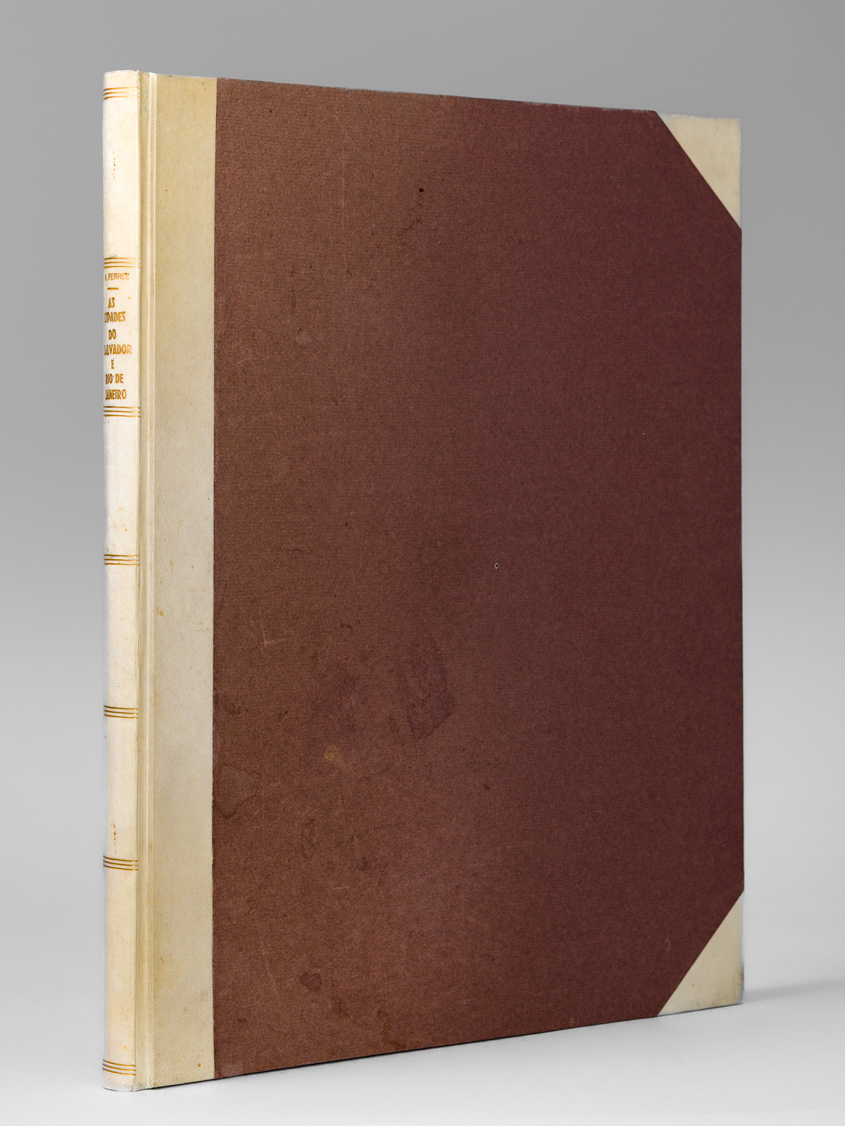 As Cidades do Salvador e Rio de janeiro no Seculo …