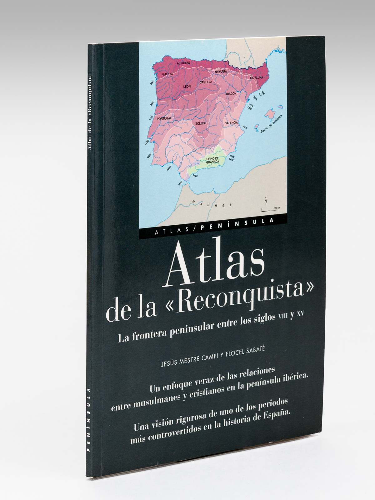 Atlas de la "Reconquista". La frontera peninsular entre los siglos …