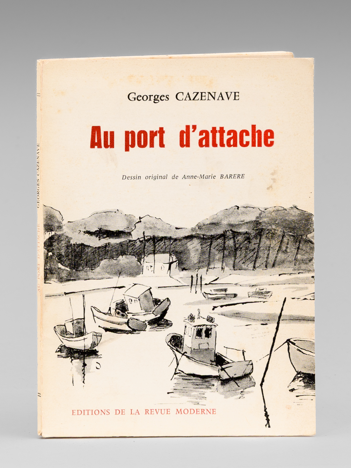 Au port d'attache [ Edition originale - Livre dédicacé par …