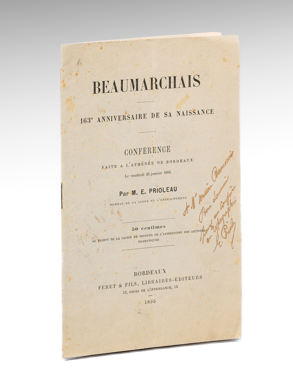 Beaumarchais. 163e Anniversaire de sa Naissance. Conférence faite à l'Athénée …