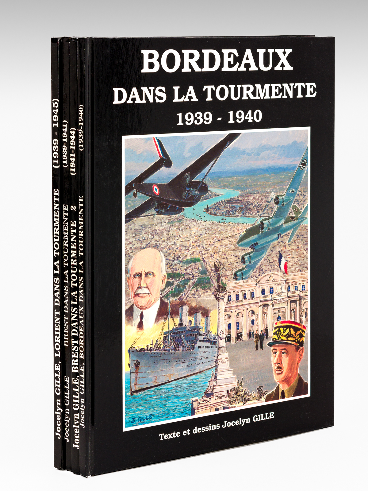 Bordeaux dans la Tourmente 1939-1940 - Lorient dans la Tourmente …
