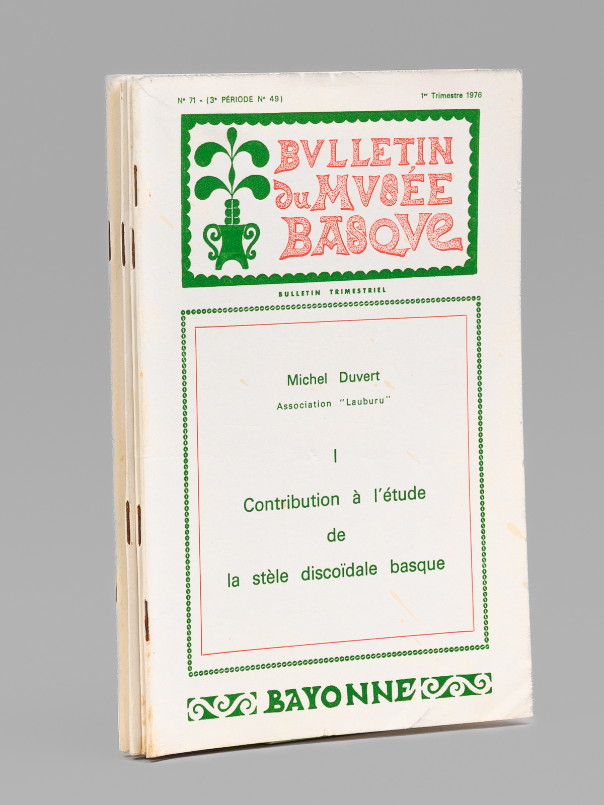 Bulletin du Musée Basque (Année 1976 complète : 1er trimestre, …