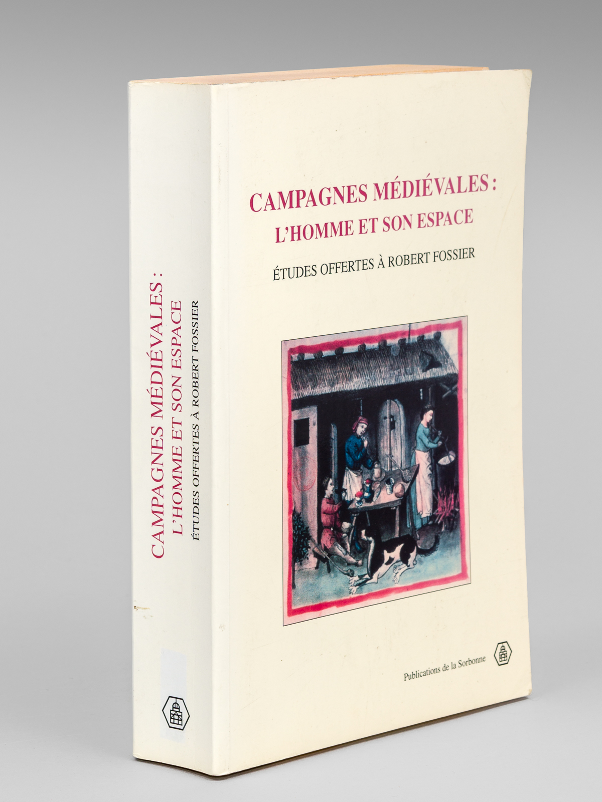 Campagnes médiévales : l'homme et son espace. Etudes offertes à …