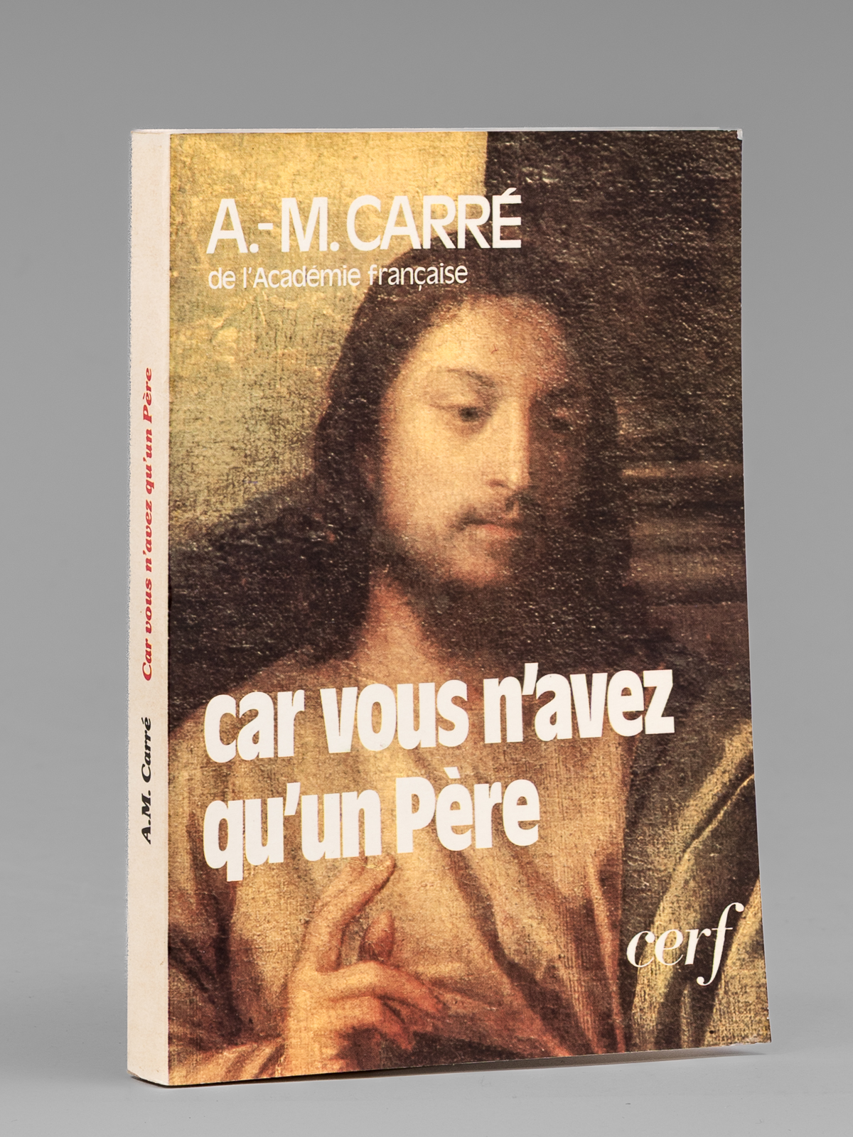 Car vous n'avez qu'un père [ Livre signé par l'auteur …
