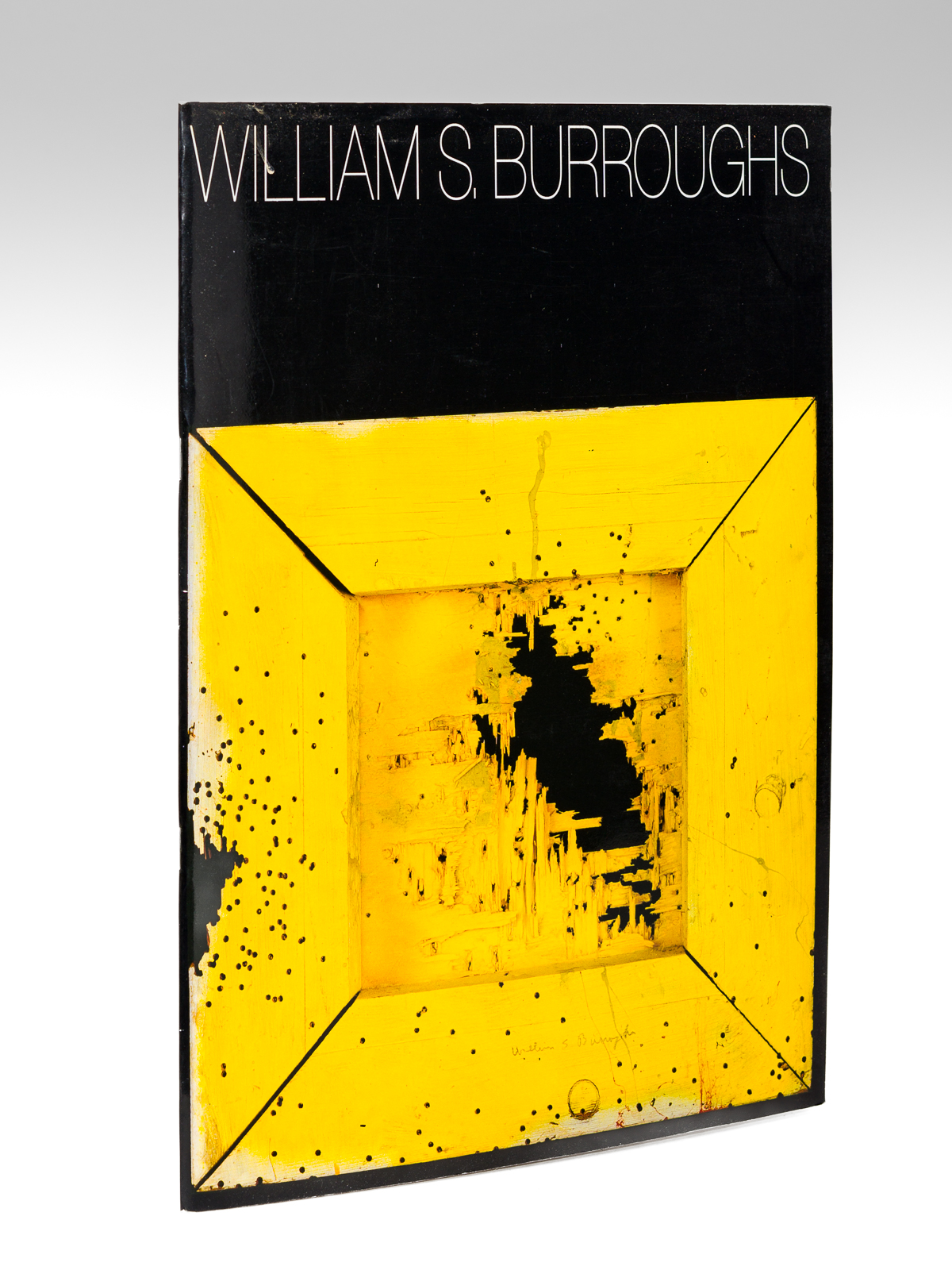 [ Catalogue d'Exposition : ] William S. Burroughs. Exposition 23 …