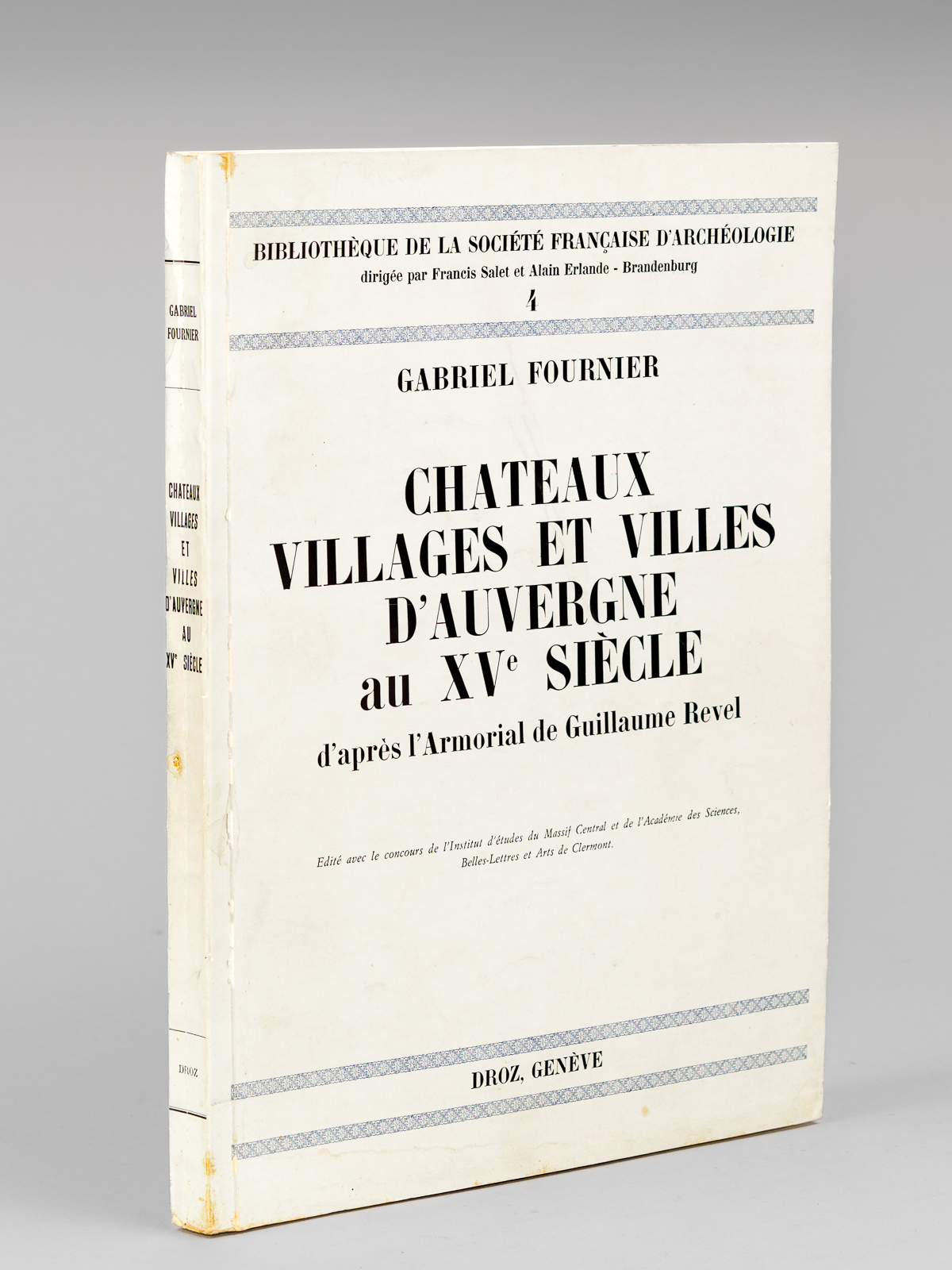 Châteaux, villages et villes d'Auvergne au XVe siècle d'après l'Armorial …