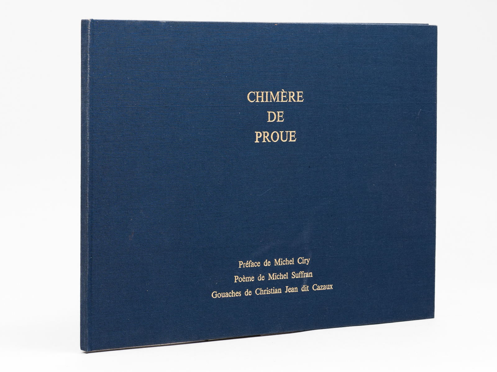 Chimère de Proue [ Livre dédicacé par Michel Suffran et …