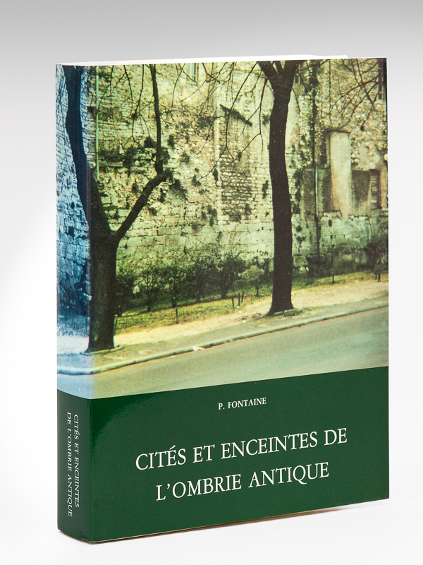 Cités et enceintes de l'Ombrie antique [ Livre dédicacé par …