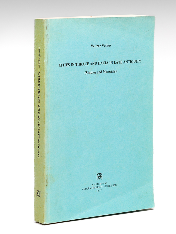 Cities in Thrace and Dacia in late antiquity (Studies and …