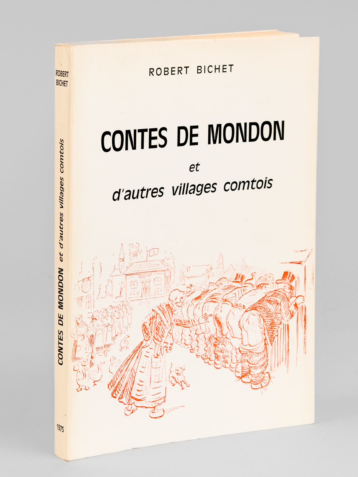 Contes de Mondon et d'autres villages comtois [ Edition originale …