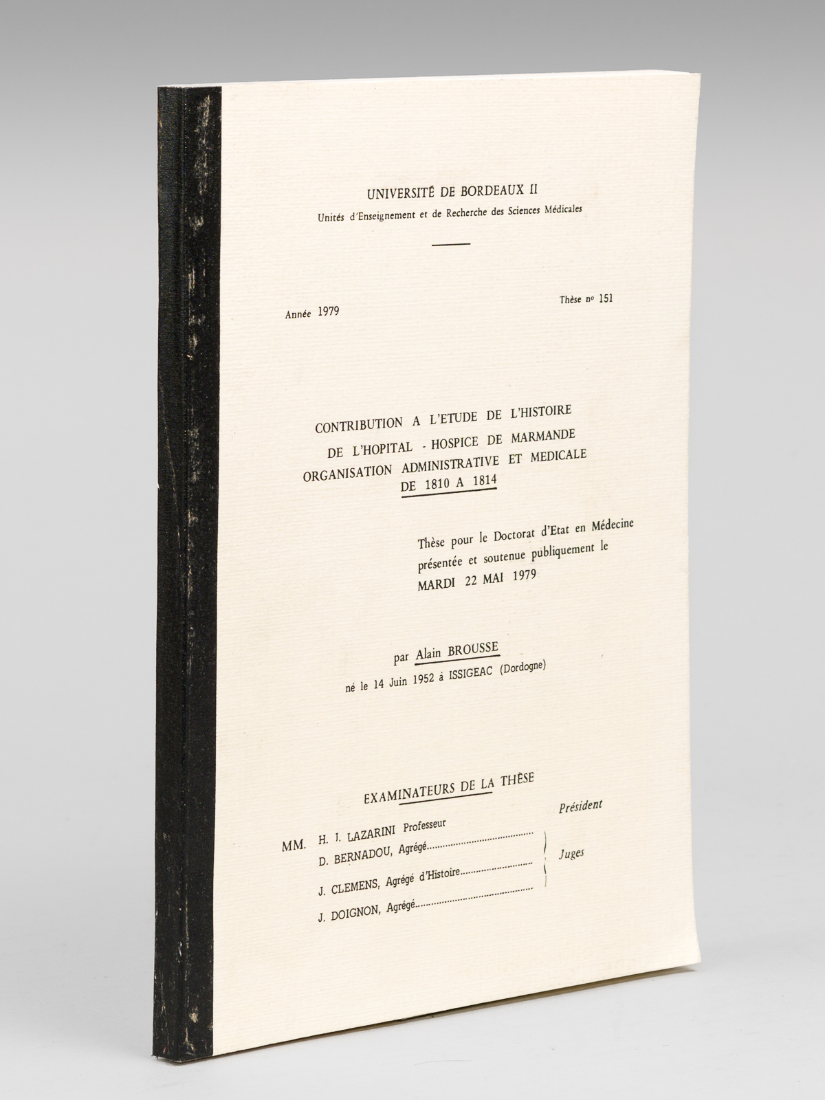 Contribution à l'étude de l'histoire de l'hôpital-hospice de Marmande. Organisation …