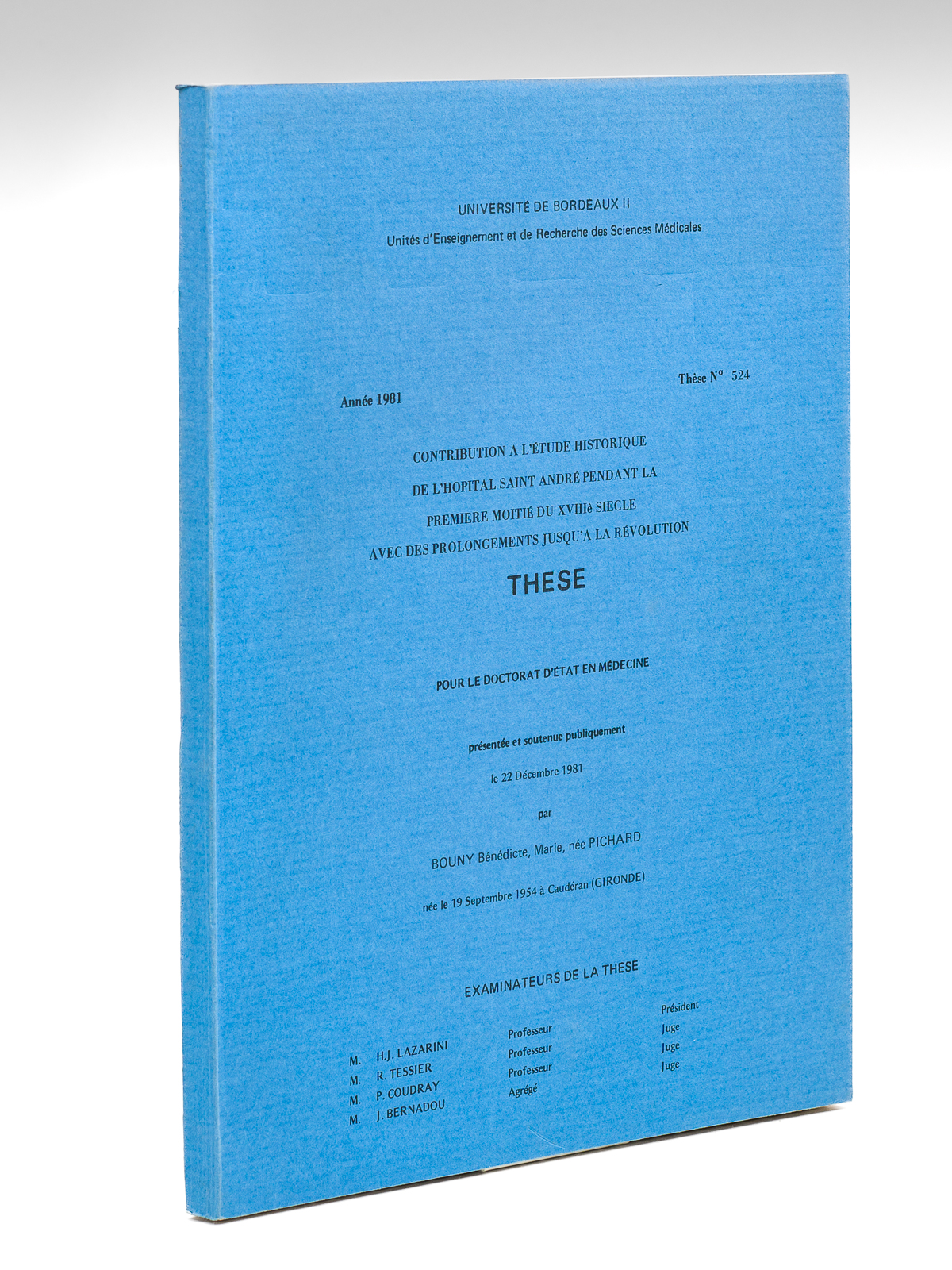 Contribution à l'étude historique de l'hôpital Saint-André pendant la première …