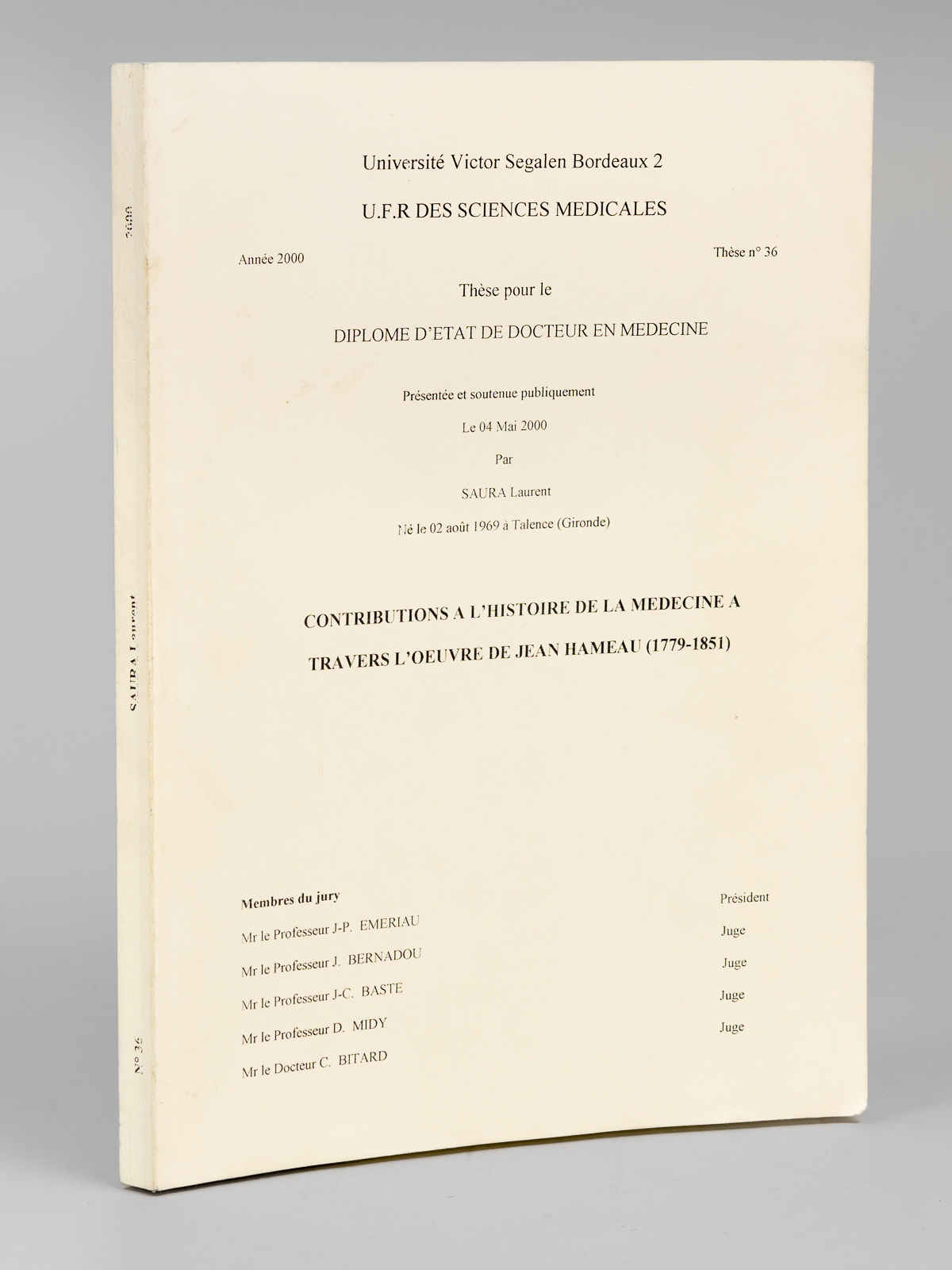 Contributions à l'histoire de la Médecine à travers l'oeuvre de …