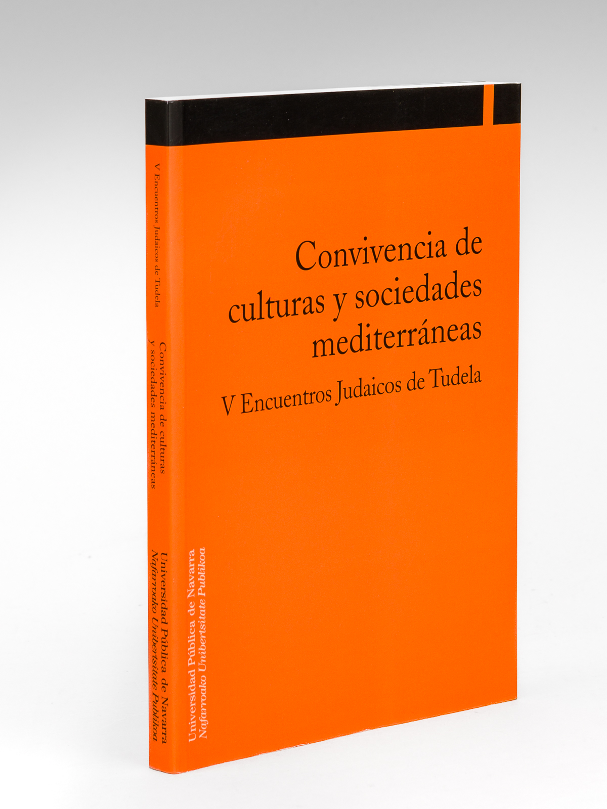 Convivencia de culturas y sociedades mediterraneas. V Encuentros Judaicos de …