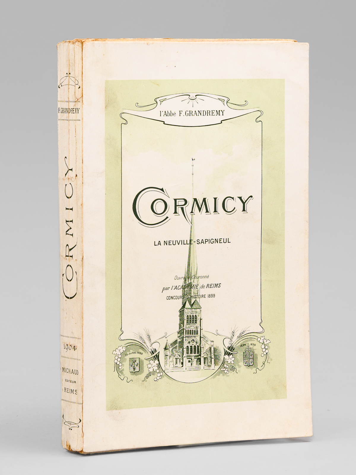 Cormicy. La Neuville-Sapigneul [ Edition originale - Livre dédicacé par …
