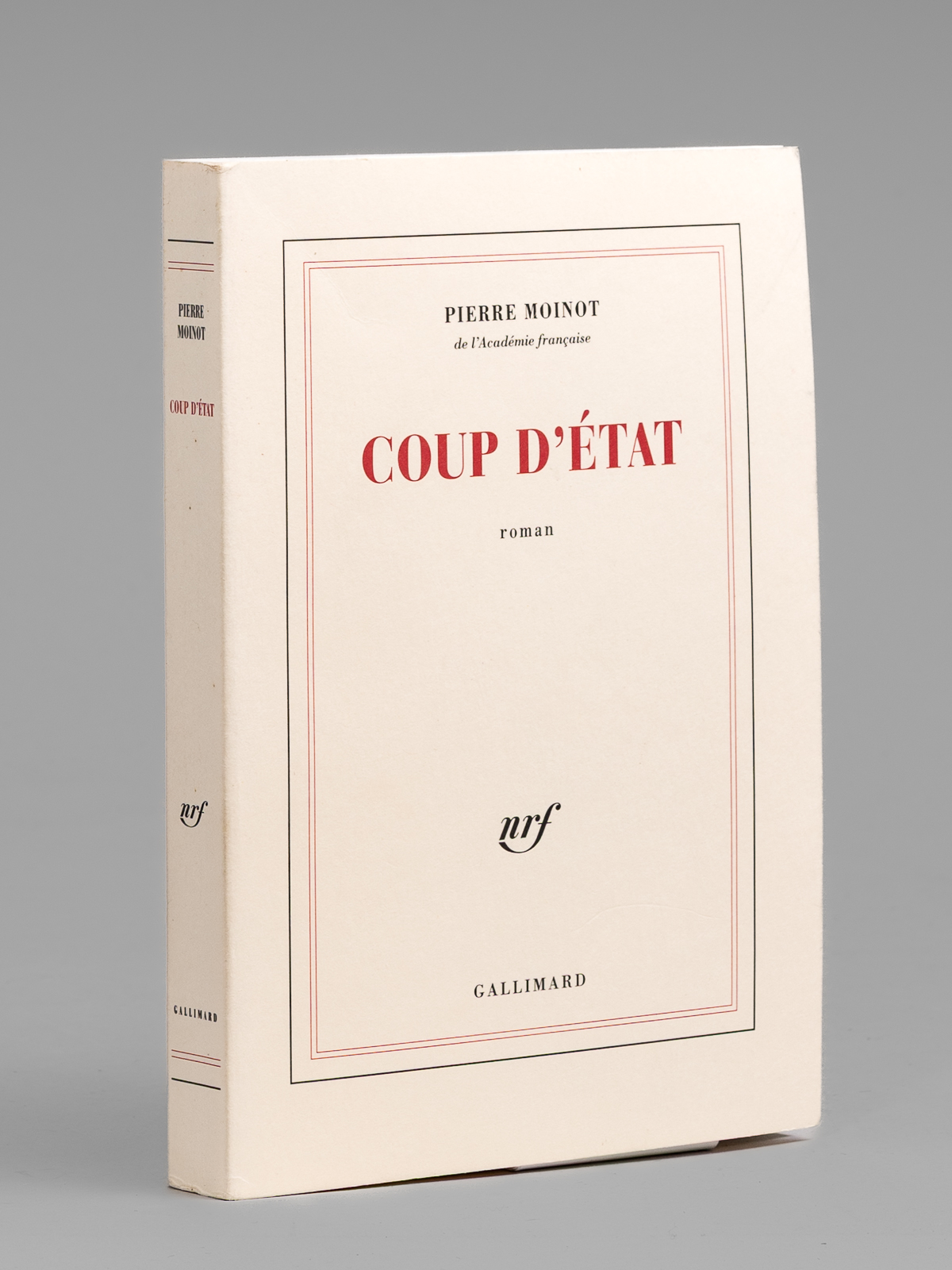 Coup d'état, roman [ Livre signé par l'auteur - Envoi …